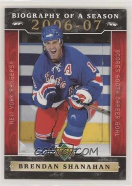 2006-07 Upper Deck Biography of a Season - [Base] #BOS2 - Brendan Shanahan [EX to NM]