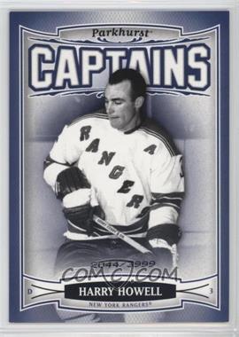 2006-07 Upper Deck Parkhurst - [Base] #219 - A Salute to Captains - Harry Howell /3999