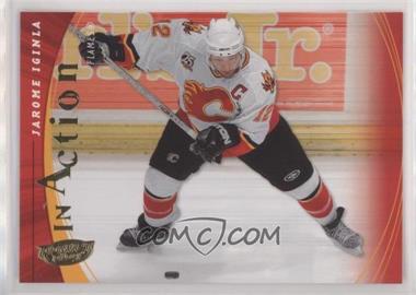 2006-07 Upper Deck Power Play - In Action #IA1 - Jarome Iginla