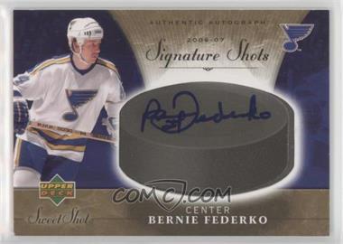 2006-07 Upper Deck Sweet Shot - Signature Shots #SS-BF - Bernie Federko