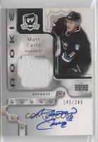 Rookie Patch Autograph - Matt Carle #/249