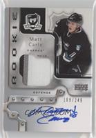 Rookie Patch Autograph - Matt Carle #/249