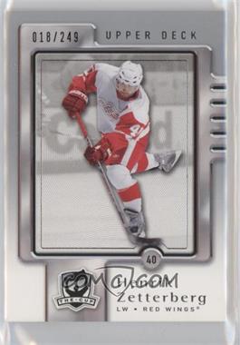 2006-07 Upper Deck The Cup - [Base] #28 - Henrik Zetterberg /249