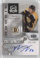 Rookie Autograph - Nate Thompson #/249