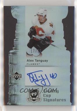 2006-07 Upper Deck The Cup - Stanley Cup Signatures #CS-AT - Alex Tanguay /25