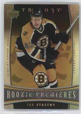 2006-07 Upper Deck Trilogy - [Base] #103 - Yan Stastny /999