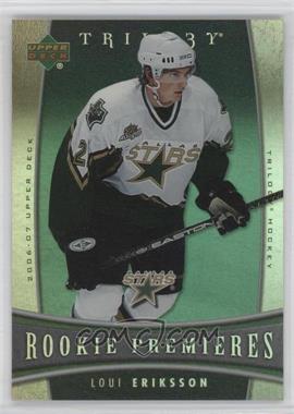 2006-07 Upper Deck Trilogy - [Base] #111 - Loui Eriksson /999