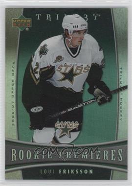 2006-07 Upper Deck Trilogy - [Base] #111 - Loui Eriksson /999