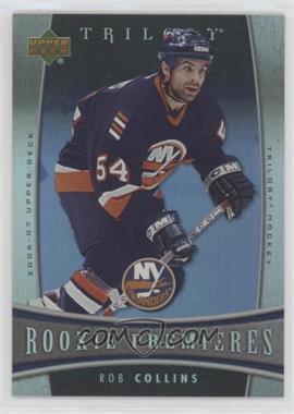 2006-07 Upper Deck Trilogy - [Base] #129 - Rob Collins /999 [EX to NM]
