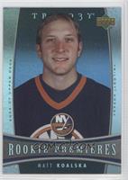 Matt Koalska #/999