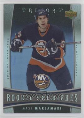 2006-07 Upper Deck Trilogy - [Base] #133 - Masi Marjamaki /999