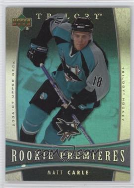 2006-07 Upper Deck Trilogy - [Base] #150 - Matt Carle /999