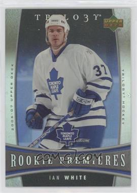 2006-07 Upper Deck Trilogy - [Base] #156 - Ian White /999