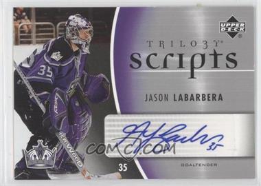 2006-07 Upper Deck Trilogy - Scripts #TS-JL - Jason LaBarbera