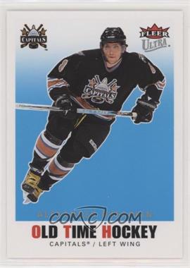 2007-08 Fleer Ultra - Old Time Hockey #OT1 - Alex Ovechkin