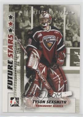 2007-08 In the Game Between the Pipes - [Base] #60 - Tyson Sexsmith