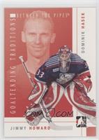 Dominik Hasek, Jimmy Howard