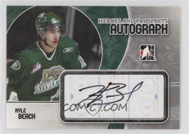 2007-08 In the Game Heroes and Prospects - Autographs #A-KB - Kyle Beach