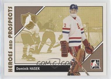 2007-08 In the Game Heroes and Prospects - [Base] #7 - Dominik Hasek