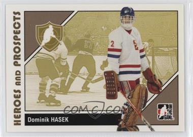 2007-08 In the Game Heroes and Prospects - [Base] #7 - Dominik Hasek