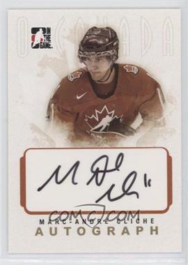 2007-08 In the Game O Canada - Autographs #A-MAC - Marc-Andre Cliche