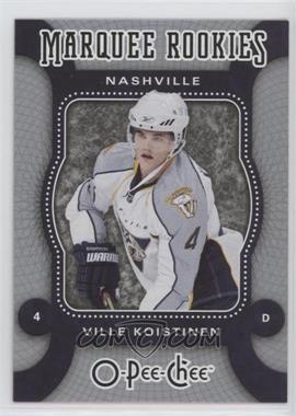 2007-08 O-Pee-Chee - [Base] #564 - Marquee Rookies - Ville Koistinen