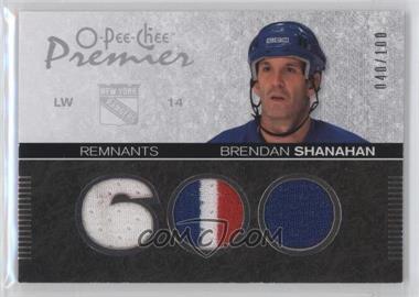 2007-08 O-Pee-Chee Premier - Remnants - Triples #PR-SH - Brendan Shanahan /100