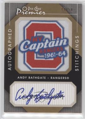 2007-08 O-Pee-Chee Premier - Stitchings - Autographed #APS-AB - Andy Bathgate /50