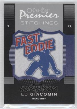 2007-08 O-Pee-Chee Premier - Stitchings - Parallel 50 #PS-EG - Ed Giacomin /50