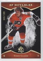 SP Notables - Bobby Clarke #/100