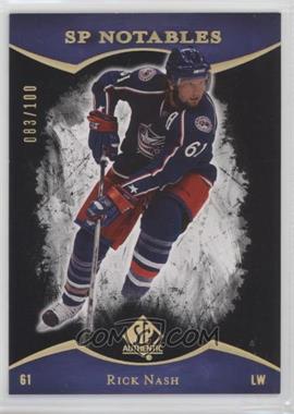 2007-08 SP Authentic - [Base] - Limited #144 - SP Notables - Rick Nash /100