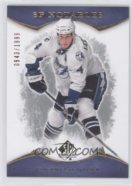 2007-08 SP Authentic - [Base] #107 - SP Notables - Vincent Lecavalier /1999