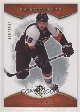 2007-08 SP Authentic - [Base] #119 - SP Notables - Daniel Briere /1999