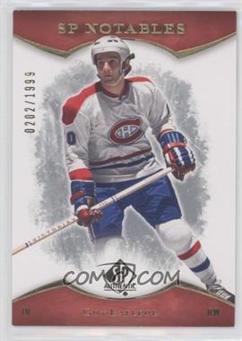 2007-08 SP Authentic - [Base] #130 - SP Notables - Guy Lafleur /1999