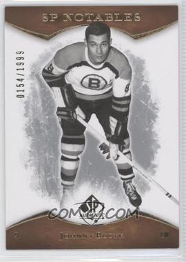 2007-08 SP Authentic - [Base] #155 - SP Notables - Johnny Bucyk /1999