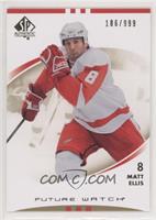 Future Watch - Matt Ellis #/999