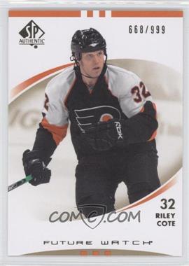 2007-08 SP Authentic - [Base] #183 - Future Watch - Riley Cote /999