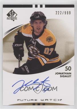 2007-08 SP Authentic - [Base] #207 - Autographed Future Watch - Jonathan Sigalet /999