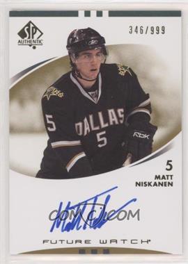 2007-08 SP Authentic - [Base] #210 - Autographed Future Watch - Matt Niskanen /999