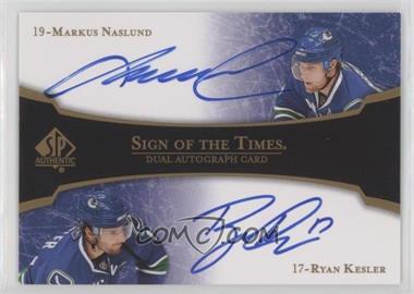 2007-08 SP Authentic - Sign of the Times Dual #ST2-NK - Markus Naslund, Ryan Kesler