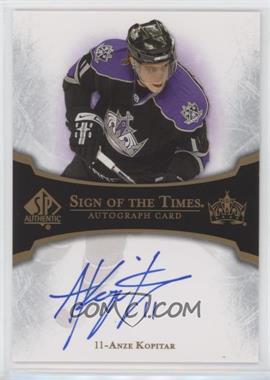 2007-08 SP Authentic - Sign of the Times #ST-AK - Anze Kopitar