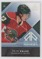 Authentic Rookies - Petr Kalus #/25