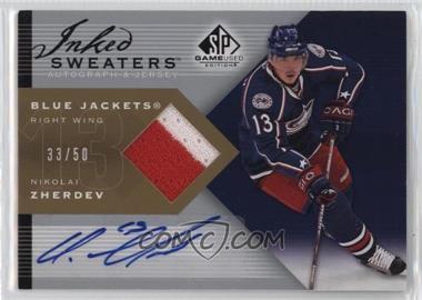 2007-08 SP Game Used Edition - Inked Sweaters #IS-NZ - Nikolai Zherdev /50 [EX to NM]