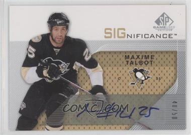 2007-08 SP Game Used Edition - SIGnificance #S-MT - Maxime Talbot /50