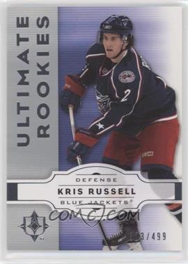 2007-08 Ultimate Collection - [Base] #118 - Ultimate Rookies - Kris Russell /499