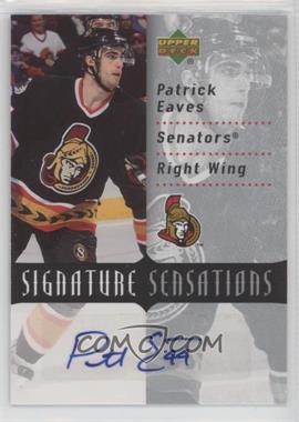 2007-08 Upper Deck - Signature Sensations #SS-PE - Patrick Eaves