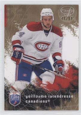2007-08 Upper Deck Be a Player - [Base] - Player's Club #107 - Guillaume Latendresse /99