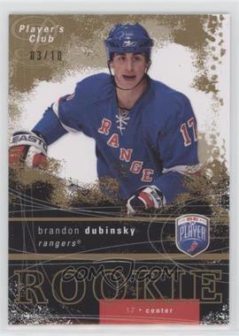 2007-08 Upper Deck Be a Player - [Base] - Player's Club #266 - Brandon Dubinsky /10