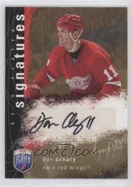 2007-08 Upper Deck Be a Player - Signatures - Player's Club #S-CY - Dan Cleary /15