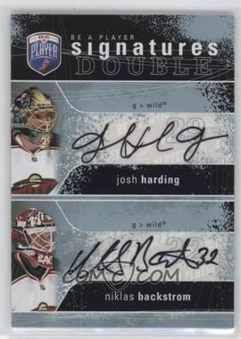 2007-08 Upper Deck Be a Player - Signatures Double #2S-BH - Josh Harding, Niklas Backstrom [Noted]